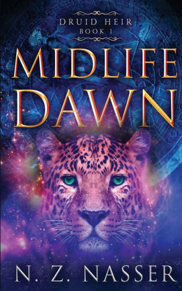 Midlife Dawn: A Paranormal Women's Fiction Novel (Druid Heir Book 1)