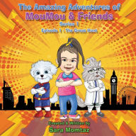 Title: The Amazing Adventures of MouMou & Friends: Episode 1 - The Great Hunt, Author: Sara Momtaz