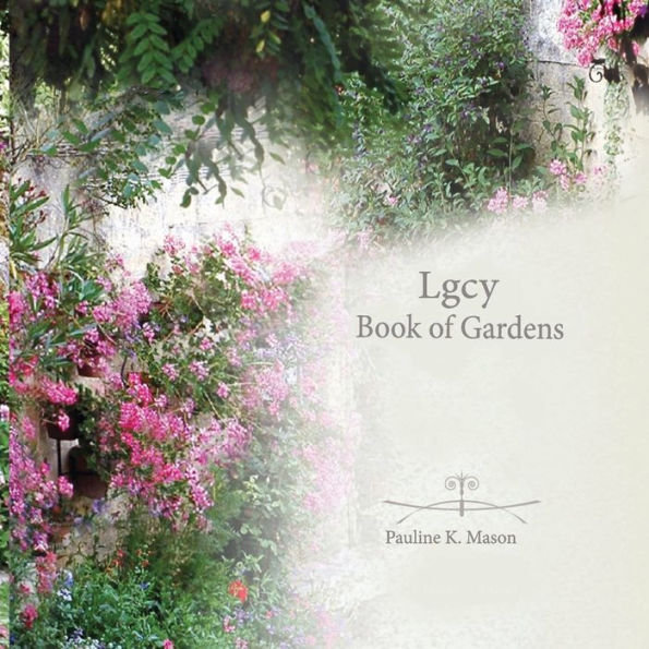 Lgcy Book of Gardens