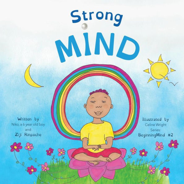 Strong Mind: Dzogchen for Kids (Learn to Relax Mind with Stormy Feelings)