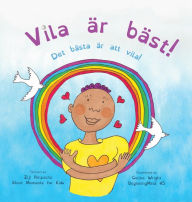 Title: Vila är bäst!: Det bästa är att vila! (Dzogchen för barn / lär ut självkärlek och medkänsla genom sinnets natur), Author: Ziji Rinpoche