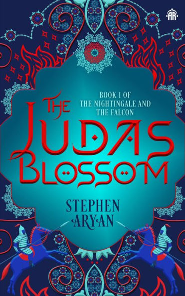 the Judas Blossom: Book I of The Nightingale and Falcon