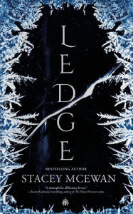 Title: Ledge: The Glacian Trilogy, Book I, Author: Stacey McEwan