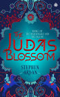 The Judas Blossom: Book I of The Nightingale and the Falcon