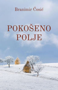 Title: Pokoseno polje, Author: Branimir Cosic