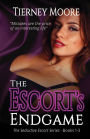 The Escort's Endgame: A romantic erotica suspense story