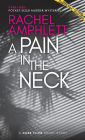 A Pain in the Neck: A Case Files Short Story