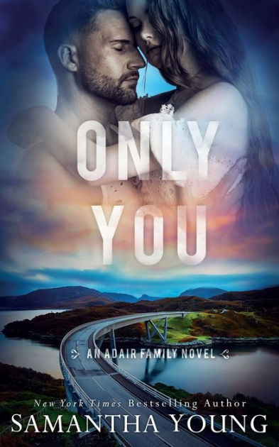 Only You by Samantha Young, Paperback | Barnes & Noble®