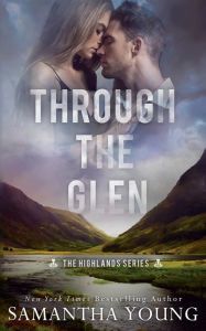 Title: Through the Glen, Author: Samantha Young