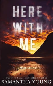 Title: Here With Me, Author: Samantha Young