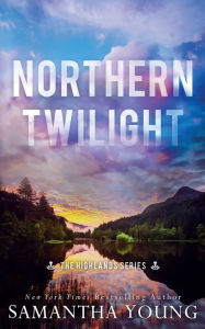 Title: Northern Twilight: Alternative Cover Edition, Author: Samantha Young