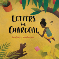 Title: Letters in Charcoal, Author: Irene Vasco
