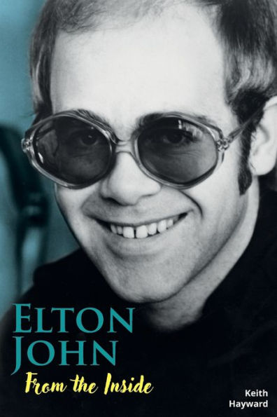 Elton John: From The Inside
