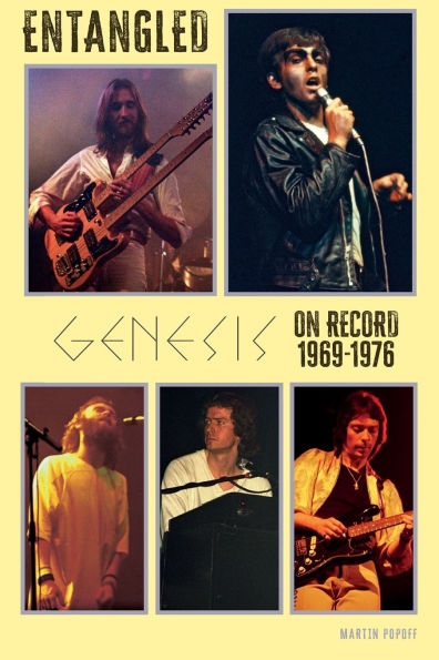 Entangled: Genesis On Record 1969-1976