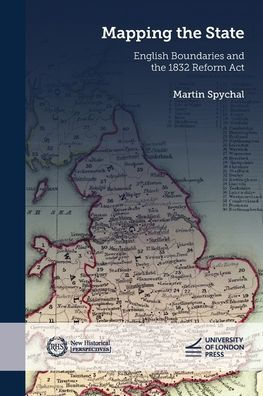 Mapping the State: English Boundaries and 1832 Reform Act