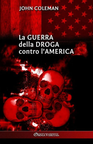 La guerra della droga contro l'America