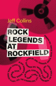 Title: Rock Legends at Rockfield, Author: Jeff Collins