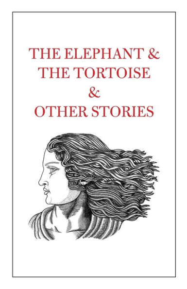 The Elephant & Tortoise Other Stories