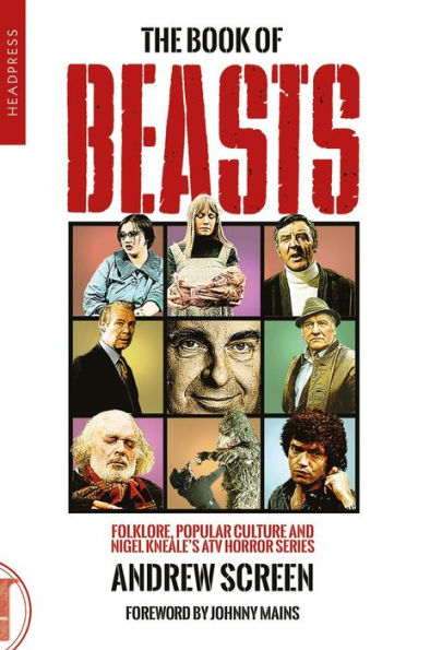 The Book of Beasts: Folklore, Popular Culture and Nigel Knealeâ¿¿s ATV TV Series