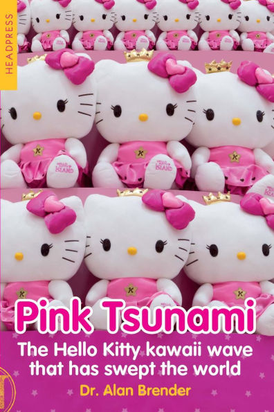 Pink Tsunami: The Hello Kitty Kawaii Wave That Has Swept The World