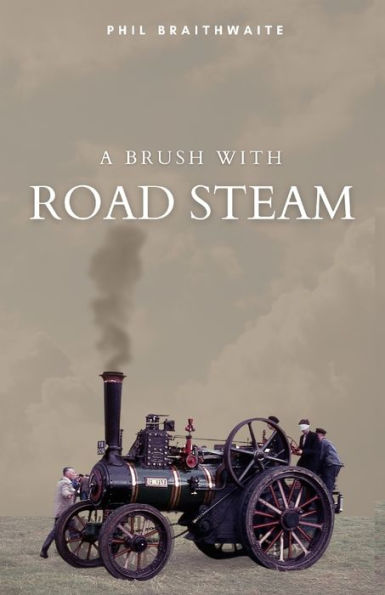 A Brush With Road Steam