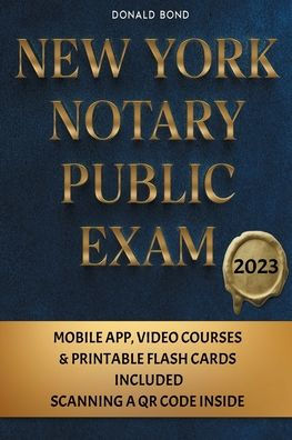 New York Notary Public Exam: Explore Essential Knowledge for Exam Mastery and Jumpstart Your Career [II Edition]