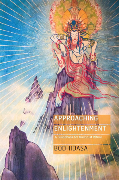 Approaching Enlightenment: A Guidebook for Buddhist Ritual