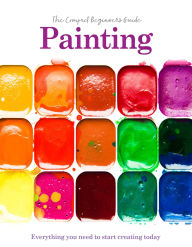 Title: Painting: The Compact Beginner's Guide, Author: Phillipa Grafton