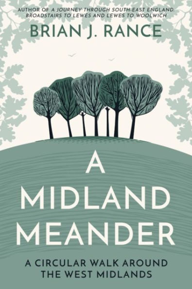 A Midland Meander: Circular Walk around the West Midlands