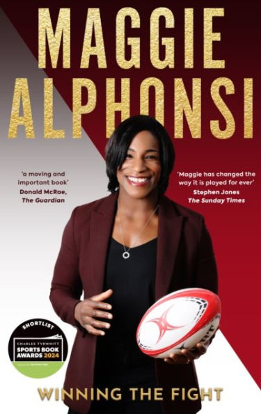 Maggie Alphonsi: Winning the Fight: My Autobiography