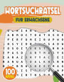 WortsuchrÃ¯Â¿Â½tsel fÃ¯Â¿Â½r Erwachsene 100