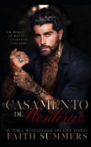 Title: Casamento de Mentiras: Um Romance de Máfia - Casamento Forçado, Author: Khardine Gray