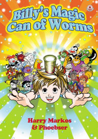 Title: Billy's Magic Can of Worms, Author: Harry Markos