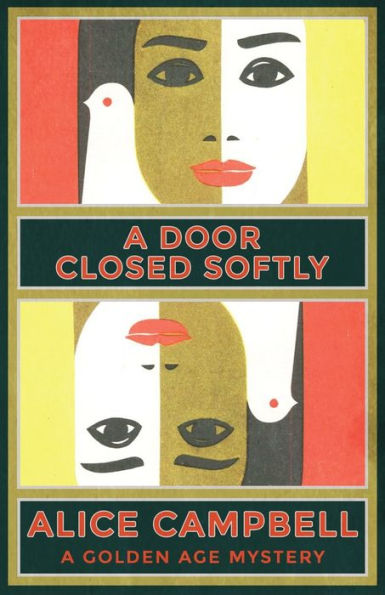 A Door Closed Softly: Golden Age Mystery