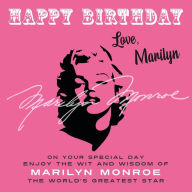 Free download book in txt Happy Birthday-Love, Marilyn: On Your Special Day, Enjoy the Wit and Wisdom of Marilyn Monroe, the World's Greatest Star (English Edition) 9781915393661 by Marilyn Monroe, Marilyn Monroe DJVU PDB