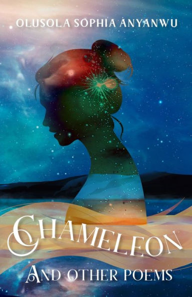 Chameleon and Other Poems: Life Poems from the 20th Century