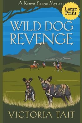 Wild Dog Revenge