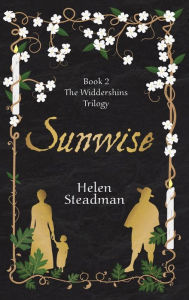 Title: Sunwise: Large Print Newcastle witch trials historical fiction, Author: Helen Steadman