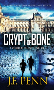 Title: Crypt of Bone, Author: J. F. Penn