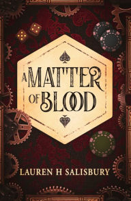 Title: A Matter of Blood, Author: Lauren  H Salisbury