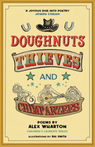 Title: Doughnuts, Thieves and Chimpanzees, Author: Alex Wharton