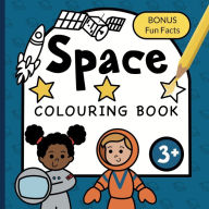 Title: Colouring Book Space For Children: Astronauts, Planets, Rockets and Spaceships for boys & girls to colour - ages 3+, Author: FairyWren Publishing