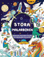 Stora mï¿½larboken fï¿½r pojkar: Drakar, motorcyklar, rymdskepp och mer