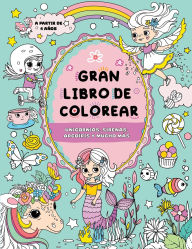 Title: Gran libro de colorear para niï¿½as: Unicornios, sirenas, arcoï¿½ris y mucho mï¿½s, Author: Fairywren Publishing