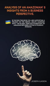 Title: Analysis of an Amazonian's Insights from a Business Perspective, Author: Joseph Ilkson