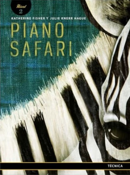 Piano Safari Technique 2 Spanish Edition