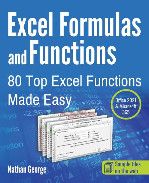 Excel Formulas and Functions: 80 Top Functions Made Easy