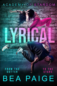 Title: Lyrical, Author: Bea Paige