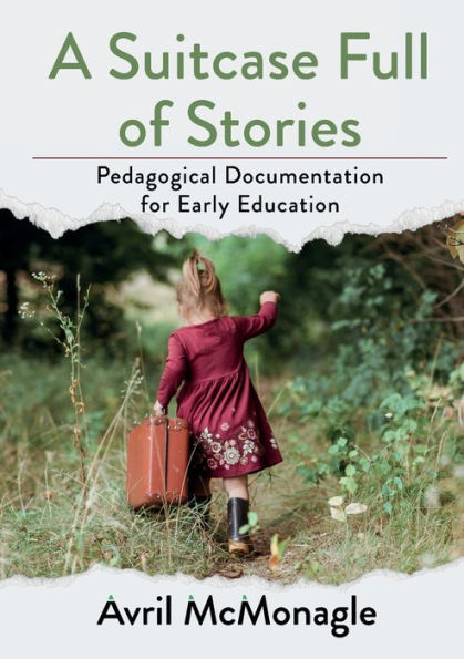 A Suitcase Full of Stories: Pedagogical Documentation for Early Education