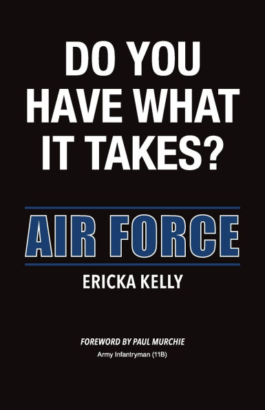 Do You Have What It Takes?: Air Force